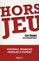 Couverture du livre « Hors jeu » de Benjamin Danet et Luc Dayan aux éditions Hugo Document