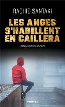 Couverture du livre « Les anges s'habillent en caillera » de Rachid Santaki aux éditions Points