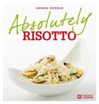 Couverture du livre « Absolutely risotto » de Andrea Jourdan aux éditions Editions De L'homme