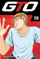 Couverture du livre « GTO ; great teacher Onizuka Tome 19 » de Toru Fujisawa aux éditions Pika