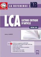 Couverture du livre « LCA ; lecture critique d'article (édition 2018) » de Jeremy Laurent aux éditions Vernazobres Grego