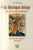 Couverture du livre « Montagne refuge » de Gabriel Grandjacques aux éditions La Fontaine De Siloe