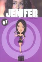 Couverture du livre « Jenifer De A A Z » de Daniel Ichbiah aux éditions L'express