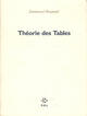 Couverture du livre « Théorie des tables ; un malaise grammatical » de Emmanuel Hocquard aux éditions P.o.l