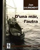 Couverture du livre « D'una mar, l'autra » de Joan Saubrement aux éditions Ieo Edicions