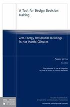 Couverture du livre « A tool for design decision making - zero energy residential buildings in hot humid climates » de Attia Shady aux éditions Pu De Louvain