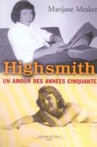 Couverture du livre « Highsmith, un amour des annees cinquent » de Meaker-M aux éditions Fallois