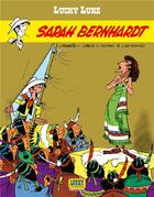 Couverture du livre « Lucky Luke t.19 ; Sarah Bernhardt » de Xavier Fauche et Morris aux éditions Lucky Comics