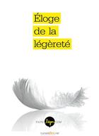 Couverture du livre « Éloge de la légèreté » de Sylvie Coulombe aux éditions Numeriklivres