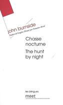 Couverture du livre « Chasse nocturne ; the hunt by night » de John Burnside aux éditions Verdier