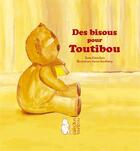 Couverture du livre « Des bisous pour Toutibou » de Kitandara aux éditions Yellow Concept