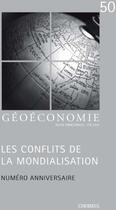 Couverture du livre « GEOECONOMIE T.50 ; les conflits de la mondialisation » de  aux éditions Choiseul