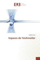 Couverture du livre « Espaces de teichmuller » de Gmira Seddik aux éditions Editions Universitaires Europeennes