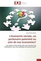 Couverture du livre « L'economie sociale, un partenaire potentiel au sein de nos economies? » de Moutschen-L aux éditions Editions Universitaires Europeennes