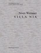 Couverture du livre « Nives widauer villa nix /anglais/allemand » de Messmer Dorothee aux éditions Scheidegger