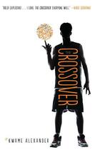 Couverture du livre « The Crossover » de Kwame Alexander aux éditions Houghton Mifflin Harcourt