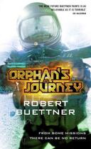 Couverture du livre « Orphan's Journey » de Robert Buettner aux éditions Little Brown Book Group Digital