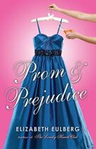 Couverture du livre « Prom and Prejudice » de Elizabeth Eulberg aux éditions Penguin Books Ltd Digital