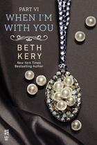 Couverture du livre « When I'm With You Part II » de Beth Kery aux éditions Penguin Group Us