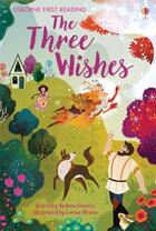 Couverture du livre « The three wishes ; first reading level 4 » de Lorena Alvarez Gomez et Andy Prentice aux éditions Usborne