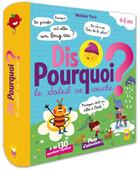 Couverture du livre « Dis pourquoi ? : dis pourquoi le soleil se couche ? » de Mathilde Paris aux éditions Deux Coqs D'or