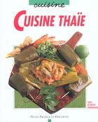 Couverture du livre « Cuisine Thaie » de Michel Pastier aux éditions Hachette Pratique