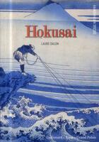 Couverture du livre « Hokusai » de Laure Dalon aux éditions Gallimard