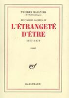 Couverture du livre « Les vaches sacrees - ii - l'etrangete d'etre - (1977-1979) » de Thierry Maulnier aux éditions Gallimard