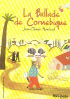 Couverture du livre « La ballade de Cornebique » de Jean-Claude Mourlevat aux éditions Gallimard-jeunesse