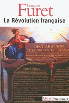 Couverture du livre « La révolution française » de Francois Furet aux éditions Gallimard