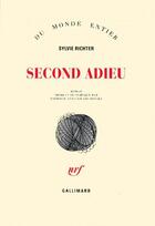 Couverture du livre « Second adieu » de Sylvie Richter aux éditions Gallimard