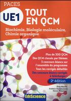 Couverture du livre « UE1 tout en QCM ; biochimie, biologie moléculaire, chimie organique (2e édition) » de Frederic Ravomanana aux éditions Ediscience