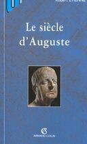 Couverture du livre « Le Siecle D'Auguste » de Etienne aux éditions Armand Colin