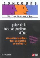 Couverture du livre « Guide De La Fonction Publique D'Etat » de Onisep aux éditions Foucher