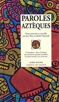 Couverture du livre « Paroles aztèques » de Michel Piquemal et Jean Rose aux éditions Albin Michel