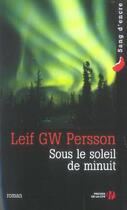 Couverture du livre « Sous le soleil de minuit » de Leif G. W. Persson aux éditions Presses De La Cite