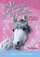 Couverture du livre « Les poneys magiques Tome 2 : un voeu tres spécial » de Sue Bentley aux éditions Pocket Jeunesse