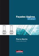 Couverture du livre « Façades légères » de Pierre Martin aux éditions Le Moniteur