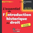 Couverture du livre « L'essentiel de l'introduction historique au droit (3e édition) » de Pierre Allorant et Philippe Tanchoux aux éditions Gualino Editeur