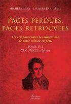 Couverture du livre « Pages perdues, pages retrouvées t.4-1 » de Michel Laury et Jacques Douilhet aux éditions Amalthee