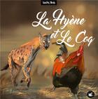 Couverture du livre « La hyène et le coq » de Randy Dims aux éditions Books On Demand