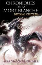 Couverture du livre « Chroniques de la mort blanche Tome 3 : Le Maître des oiseaux » de Nicolas Cluzeau aux éditions Editions Du 38