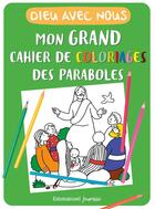 Couverture du livre « Dieu avec nous : Mon grand cahier de coloriages des paraboles » de Laetitia Zink aux éditions Emmanuel