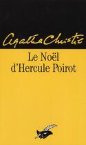 Couverture du livre « Le Noël d'Hercule Poirot » de Agatha Christie aux éditions Editions Du Masque
