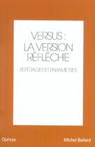 Couverture du livre « Versus : la version reflechie - reperages et parametres » de Ballard aux éditions Ophrys
