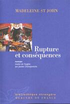 Couverture du livre « Rupture et consequences » de Madeleine St John aux éditions Mercure De France