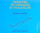 Couverture du livre « Analyse Technique Et Volatilite » de Cahen P. aux éditions Economica