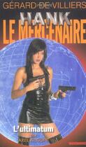 Couverture du livre « Hank Le Mercenaire T.5 ; L'Ultimatum » de Axel Kilgore aux éditions Vauvenargues