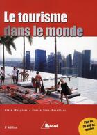 Couverture du livre « Le tourisme dans le monde » de Alain Mesplier et Pierre Bloc-Duraffour aux éditions Breal