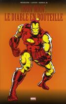 Couverture du livre « Iron Man : le diable en bouteille » de Bob Layton et David Michelinie et Carmine Infantino et John Romita Jr aux éditions Panini